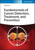 Fundamentals of Cancer Detection, Treatment, and Prevention
