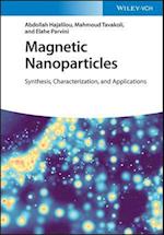 Magnetic Nanoparticles – Synthesis, Characterization and Applications