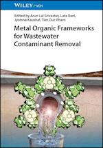 Metal Organic Frameworks for Wastewater Contaminant Removal