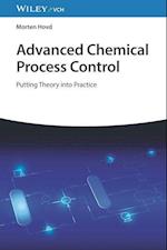 Advanced Chemical Process Control