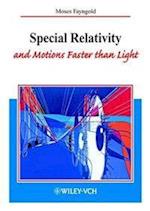 Special Relativity & Motions Faster than Light