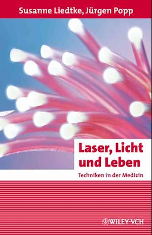 Laser, Licht Und Leben