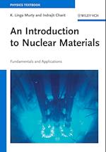 An Introduction to Nuclear Materials – Fundamentals and Applications