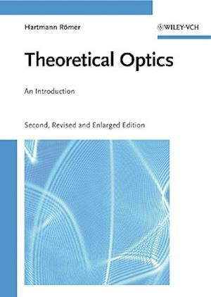 Theoretical Optics – An Introduction