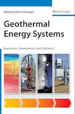Geothermal Energy Systems  Exploration, Development, and Utilization