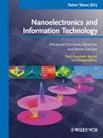 Nanoelectronics and Information Technology 3e – Advanced Electronic Materials and Novel Devices