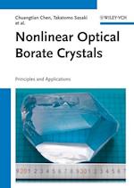 Nonlinear Optical Borate Crystals – Principles and Applications