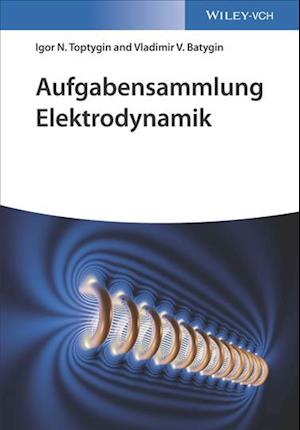 Aufgabensammlung Elektrodynamik