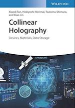 Collinear Holography – Devices, Materials, Data Storage