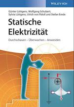 Statische Elektrizität –Durchschauen – Überwachen – Anwenden