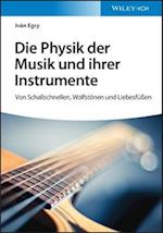 Die Physik der Musik und ihrer Instrumente