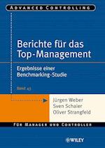 Berichte für das Top–Management –  Ergebnisse einer Benchmarking–Studie