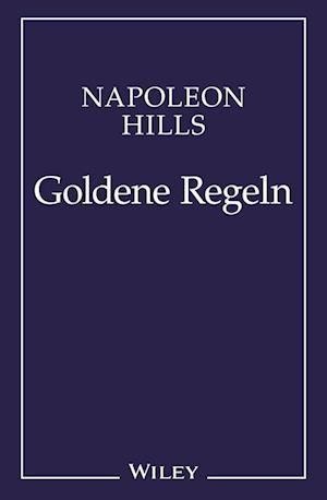 Napoleon Hill's Goldene Regeln