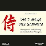 Die 7 Wege des Samurai – Management und Führung mit Fernöstlichen Prinzipien