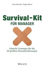 Survival–Kit für Manager – Schnelle Lösungen für die 50 größten Herausforderungen