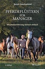 Pferdeflüstern für Manager – Mitarbeiterführung Tierisch Einfach