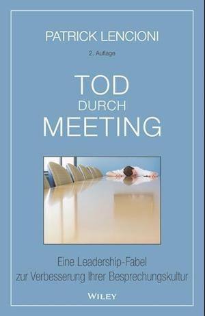 Tod durch Meeting