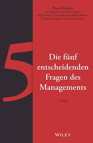 Die funf entscheidenden Fragen des Managements