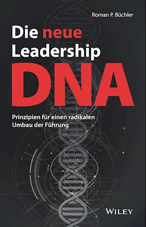 Die neue Leadership-DNA