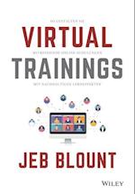 Virtual Trainings – So gestalten Sie mitreißende Online–Schulungen mit nachhaltigen Lerneffekten