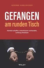 Gefangen am runden Tisch 2e – Klarheit schaffen, entschlossen verhandeln, Leistung freisetzen