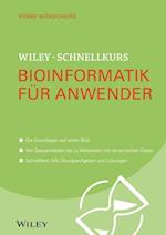 Wiley–Schnellkurs Bioinformatik für Anwender