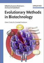 Evolutionary Methods in Biotechnology