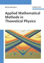 Applied Mathematical Methods in Theoretical Physics