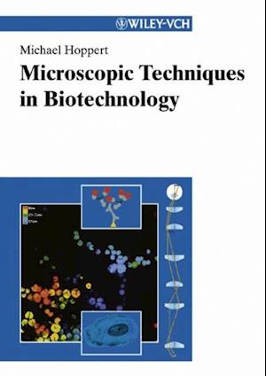 Microscopic Techniques in Biotechnology