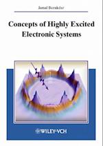 Concepts of Highly Excited Electronic Systems