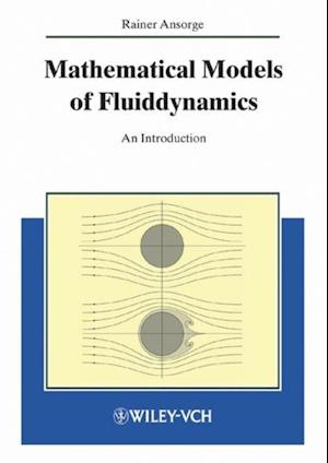 Mathematical Models of Fluiddynamics