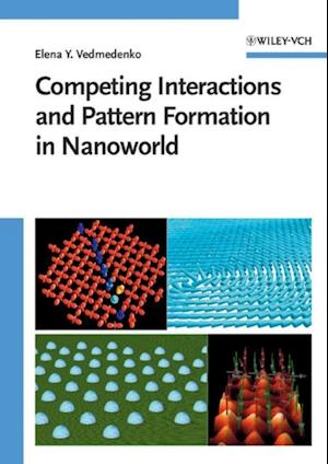 Competing Interactions and Pattern Formation in Nanoworld