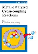 Metal-catalyzed Cross-coupling Reactions