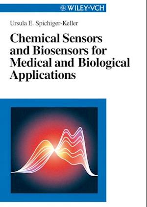 Chemical Sensors and Biosensors for Medical and Biological Applications