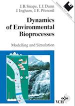 Dynamics of Environmental Bioprocesses
