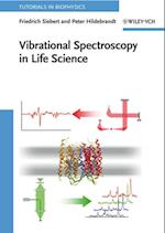 Vibrational Spectroscopy in Life Science