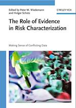 Role of Evidence in Risk Characterization