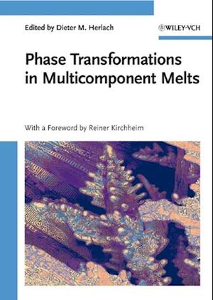 Phase Transformations in Multicomponent Melts