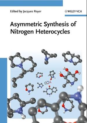 Asymmetric Synthesis of Nitrogen Heterocycles