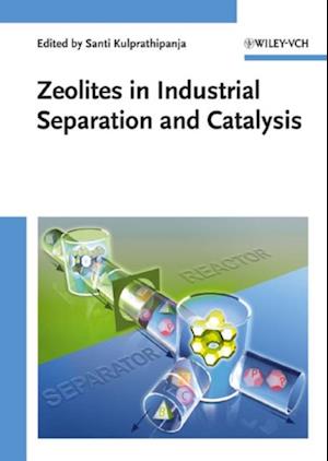 Zeolites in Industrial Separation and Catalysis