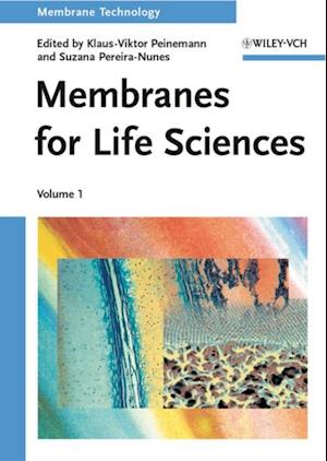 Membranes for Life Sciences