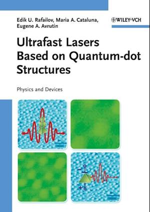 Ultrafast Lasers Based on Quantum Dot Structures