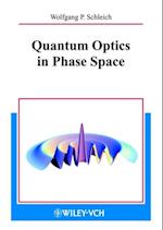 Quantum Optics in Phase Space