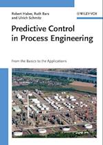 Predictive Control in Process Engineering