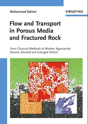 Flow and Transport in Porous Media and Fractured Rock