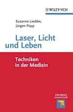 Laser, Licht und Leben