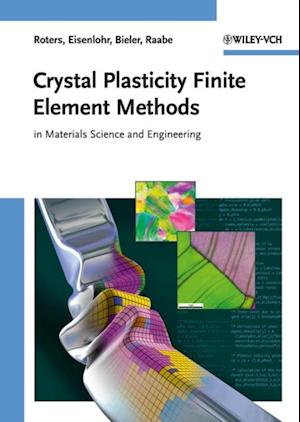 Crystal Plasticity Finite Element Methods