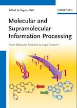 Molecular and Supramolecular Information Processing