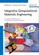 Integrative Computational Materials Engineering