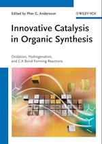 Innovative Catalysis in Organic Synthesis
